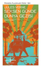 Seksen Günde Dünya Gezisi (Şömizli) İş Bankası Kültür Yayınları
