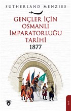 Genler in Osmanl mparatorluu 1877 Dorlion Yaynevi