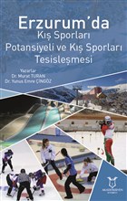 Erzurum`da K Sporlar Potansiyeli ve K Sporlar Tesislemesi Akademisyen Kitabevi