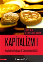 Kapitalizmin Douu: lk Kkenlerinden 1848`e - Kapitalizm 1 nklap Kitabevi