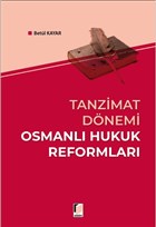 Tanzimat Dnemi Osmanl Hukuk Reformlar Adalet Yaynevi