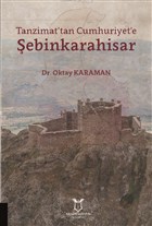 Tanzimat`tan Cumhuriyet`e ebinkarahisar Akademisyen Kitabevi