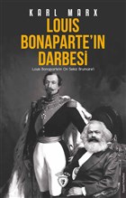 Louis Bonaparte`ın Darbesi Dorlion Yayınevi