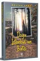 Doğu İstanbul`un Batısı Mavi Nefes Yayınları