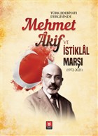 Trk Edebiyat Dergisinde Mehmet Akif ve stiklal Mar Trk Edebiyat Vakf Yaynlar