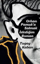 Orhan Pamuk`a Satmak stediim Roman Epona Kitap