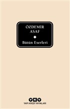 Bütün Eserleri - Özdemir Asaf (Delta) Yapı Kredi Yayınları