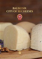 Balkesir City Of 50 Cheeses Balkesir Tarm rnleri Yaynlar