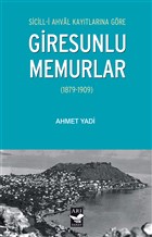 Sicill-i Ahval Kaytlarna Gre Giresunlu Memurlar Ar Sanat Yaynevi