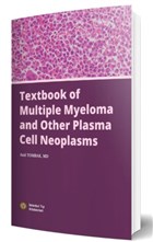 Textbook of Multiple Myeloma and Other Plasma Cell Neoplasms stanbul Tp Kitabevi