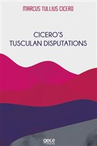 Cicero`s  Tusculan  Disputations Gece Kitapl