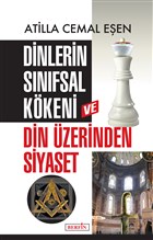 Dinlerin Snfsal Kkeni ve Din zerinden Siyaset Berfin Yaynlar