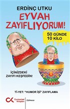 Eyvah Zayflyorum! Cumhuriyet Kitaplar