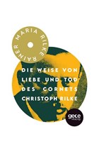 Die Weise Von Liebe und Tod Des Cornets Christoph Rilke Gece Kitaplığı