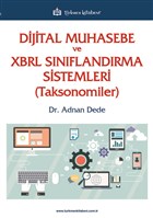 Dijital Muhasebe ve XBRL Snflandrma Sistemleri (Toksonomiler) Trkmen Kitabevi - Akademik Kitaplar