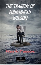 The Tragedy of Pudd`nhead Wilson Platanus Publishing