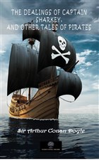 The Dealings Of Captain Sharkey, And Other Tales Of Pirates Platanus Publishing