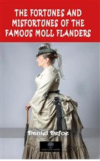 The Fortunes And Misfortunes Of The Famous Moll Flanders Platanus Publishing