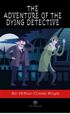 The Adventure of the Dying Detective Platanus Publishing