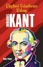 İmmanuel Kant - Eleştirel Felsefenin Babası Halk Kitabevi