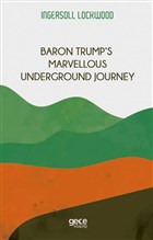 Baron Trump`s Marvellous Underground Journey Gece Kitapl