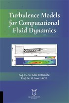 Turbulence Models for Computational Fluid Dynamics Akademisyen Kitabevi