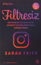 Filtresiz: Instagram  Dnyasn, hreti ve Kltr Nasl Dntrd Nova Kitap