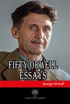 Fifty Orwell Essays Platanus Publishing