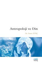 Antropoloji ve Din Eski Yeni Yay�nlar�
