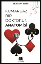 Kumarbaz Bir Doktorun Anatomisi Parana Yayınları