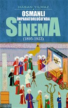 Osmanl mparatorluu`nda Sinema(1895-1923) Sokak Kitaplar Yaynlar