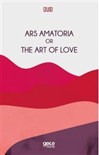 Ars Amatoria Or The Art Of Love Gece Kitapl