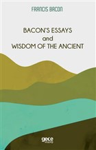 Bacon`s Essays and Wisdom Of The Ancient Gece Kitapl