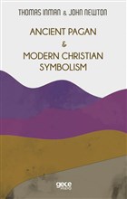 Ancient Pagan - Modern Christian  Symbolism Gece Kitapl