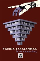 Yarna Yakalanmak Alan Yaynclk