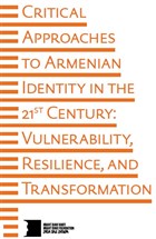 Critical Approaches to Armenian Identity in the 21st Century Hrant Dink Vakf Yaynlar