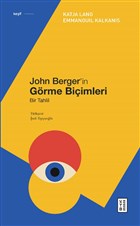 John Berger`in Grme Biimleri Ketebe Yaynlar