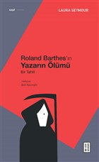 Roland Barthes`n Yazarn lm Ketebe Yaynlar