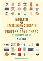 English for Gastronomy Students and Professional Chefs Student`s Book Detay Yaynclk