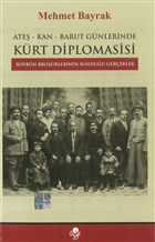 Ate-Kan-Barut Gnlerinde Krt Diplomasisi z-Ge Yaynlar
