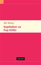 Kapitalizm ve Pop Kltr Dou Bat Yaynlar