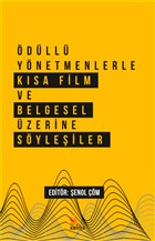 Ödüllü Yönetmenlerle Kısa Film ve Belgesel Üzerine Söyleşiler Kriter Yayınları