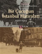 Bir ocuun stanbul Hatralar 1901-1913 Kitap Yaynevi