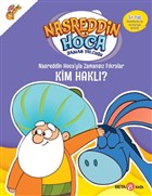 Nasreddin Hoca`yla Zamansz Fkralar - Kim Hakl? Beta Kids
