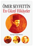 Ömer Seyfettin - En Güzel Hikayeler Uğurböceği Yayınları