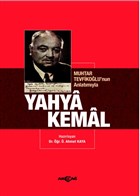 Muhtar Tevfikolu`nun Anlatmyla Yahya Kemal Aka Yaynlar - Ders Kitaplar