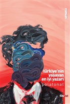 Trkiye`nin Yaayan En yi Yazar Fihrist Kitap