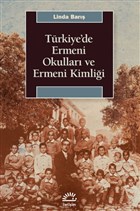 Trkiye`de Ermeni Okullar ve Ermeni Kimlii letiim Yaynevi