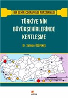 Trkiye`nin Bykehirlerinde Kentleme Kriter Yaynlar