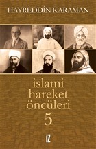 İslami Hareket Öncüleri 5 İz Yayıncılık